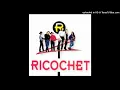 Ricohet - Daddy's Money