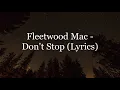 Fleetwood Mac - Don't Stop (Lyrics HD)