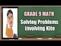 Solving Problems Involving Kite