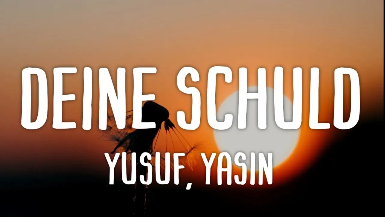 Yusuf, Yasin - Deine Schuld (Lyrics) | ja ich gab dir mein herz oh shpirt