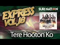 Express Vol 18 - Tere Hoton Ko