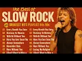The Best of Slow Rock 80s \u0026 90s 💿 | Greatest Rock Ballads of All Time
