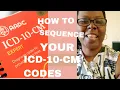 How to Sequence Your ICD-10-CM Codes Medical Necessity Quick Medical Coding Tutorial