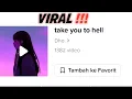 Download Lagu LIRIK DJ TAKE YOU TO HELL , VIRAL TIKTOK 2022!!!