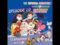 Lagu 【THE NETWORLD ADVENTURES OF THE 12 FAMILY】———Animated Series☛Episode 10【12生肖全家福網絡世界歷險】☛英語版☞中英字幕☞第10集