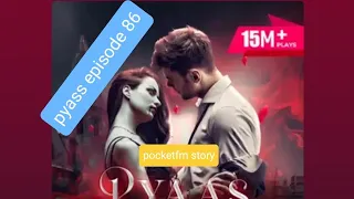 pyass episode 86 pocketfm story double cross pocketfm pyaas