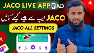 Jaco Live App In Pakistan Earn Money From Jaco Live App Jaco App Kaise Use Kare Jaco Live 