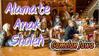 Download Alamate Anak Sholeh-Sholawat Gamelan MP3