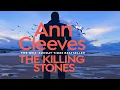 Lagu The Killing Stones_ Detective by Ann Cleeves | Audiobook Mystery, Thriller \u0026 Suspense