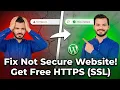 Fix Not Secure How to Get Free SSL for WordPress Website 2026 Install Free SSL Certificate