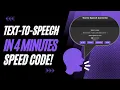 Speed Code a Text-To-Speech Converter in 4 minutes