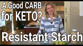 A Good Carb for Keto Dieters Resistant Starch