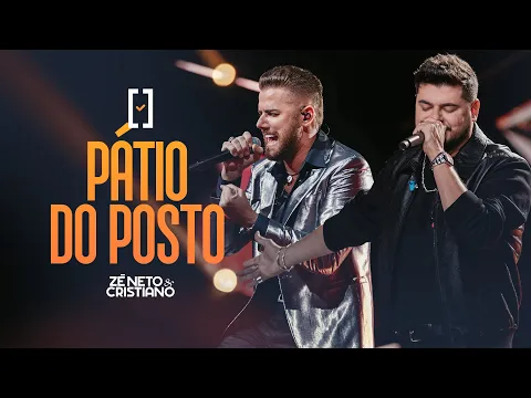 Download MP3 Zé Neto e Cristiano - Pátio do Posto - #Escolhas