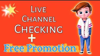 Live Channel Checking & Free Promotion #LiveChannelChecking