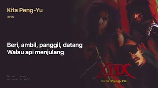 xpdc kita peng yu official lyric video 