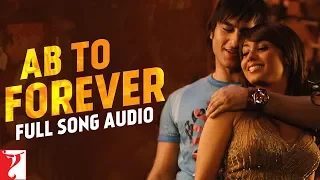 Download Ab To Forever | Full Song Audio | Ta Ra Rum Pum | KK, Shreya, Vishal |Vishal \u0026 Shekhar |Javed Akhtar MP3