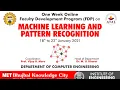 FDP on Machine Learning Pattern Recognition DAY-5 Session-1