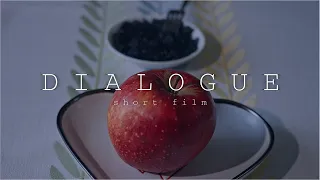 DIALOGUE short film
