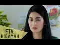 Download Lagu FTV Hidayah 151 - Hidayah Menemukan Cinta Yang Hilang