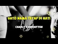 Download Lagu Satu Nama Tetap di Hati - Cover Charly VHT (Lirik)