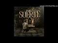 Kane Rodriguez & Juan Freer - PURA SUERTE
