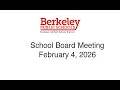 Berkeley USD Regular School Board Meeting - February 4 2026