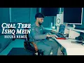 Download Lagu Asiya x Naz6m | Chal Tere Ishq Mein (House Remix)
