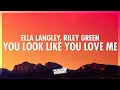 Download Lagu Ella Langley, Riley Green - you look like you love me (Lyrics) | excuse me you look like you love me