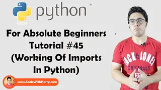 How Import Works In Python Python Tutorials For Absolute Beginners In Hindi