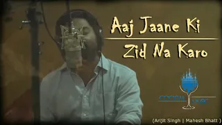 Aaj Jaane Ki Zid Na Karo Arijit Singh Cocktail Music 