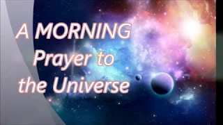 Powerful Prayer to the Universe