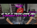 Download Lagu DJ PLAT KT TRESNO LIYANE 2025 VIRAL TIKTOK (KING PLAT KB)