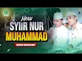 Lagu NEW‼️ SYIIR NUR MUHAMMAD II ADINUSO BERSHOLAWAT