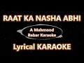 Download Lagu RAAT KA NASHA ABHI || KARAOKE WITH LYRICS || ASOKA | SHAH RUKH | KAREENA