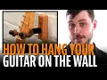 How to Hang a Guitar on the Wall