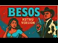 Download Lagu Besos (Folk Kuthu Remix 2025) | Tamil EDM x Parai Fusion