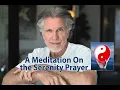 A Meditation on the Serenity Prayer Guide to a Life That is Fearless Powerful and Clear