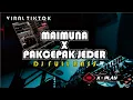 DJ MAIMUNA X PAKCEPAK CEPAK JEDER FULL BASS - VIRAL TIKTOK TERBARU 2022!!!