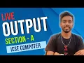 Output Practice Computer Class 10 ICSE ISC Java Programming