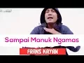 Download Lagu Sampai Manuk Ngamas (Frans Kayan) Lagu Dayak Kebahan