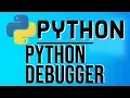 How To Use the Python Debugger