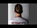 Download Lagu VETEMENTS