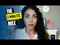 The 2-Minute Rule Instant Productivity Hack
