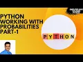 Working with Probabilities in Python Part-1