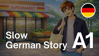 German for Beginners A1 Shopping with Leo Slow German Story