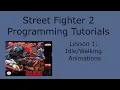 Street Fighter 2 Programming Tutorial 1