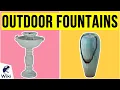 10 Best Outdoor Fountains 2020