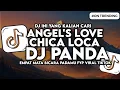 Download Lagu DJ PANDA – ANGEL’S LOVE | CHICA LOCA 🔥 DJ INI YANG KALIAN CARI 😍 VIRAL TIKTOK FYP 2025 🎶