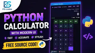 Python Calculator with Modern UI Full Project Tutorial Source Code