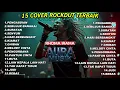 ARANSEMEN TERCADAS! 15 COVER ROCKDUT TERBAIK RHOMA IRAMA || ROCK METAL VERSION ||COVER BY AURA MUSIK